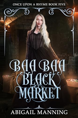 Baa Baa Black Market (Once Upon A Rhyme #5)