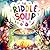 The Riddle Soup