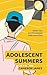 Adolescent Summers