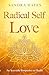Radical Self Love: An Ayurvedic Perspective on Health