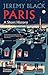 Paris: A Short History