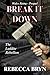 Break It Down: Prequel - The Luddite rebellion (Wales Rising Book 1)