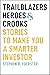 Trailblazers, Heroes, & Crooks by Stephen R. Foerster