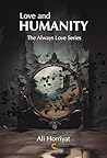 Love and Humanity by Ali Horriyat