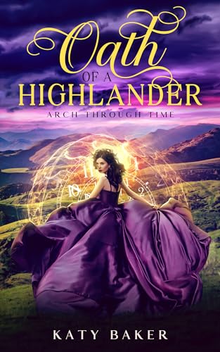 Oath of a Highlander (Arch Through Time #25)
