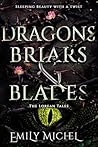 Dragons, Briars a...