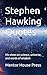 Stephen Hawking Quotes: His...