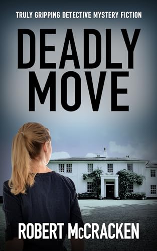 Deadly Move (DI Tara Grogan #8)