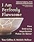 I Am Perfectly Flawsome: How Embracing Imperfection Makes Us Better