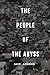 THE PEOPLE OF THE ABYSS: with original illustration