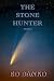 The Stone Hunter by Ed Danko