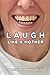 Laugh Like A Mother by Kathryn Sprandio Ells