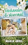 Vårkänslor och skrovmål (Hälsingeromance, #3)