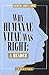 Why Humanae Vitae Was Right: A Reader
