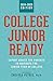 College Junior Ready: Exper...