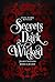 Secrets Dark & Wicked (Our ...