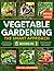 Vegetable Gardening • The Smart Approach: [5 in 1] Easy Solutions for a Thriving Organic Garden with Minimal Effort | Innovative Practices and Pro Tips for a Bountiful Harvest Year Round