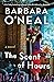 The Scent of Hours