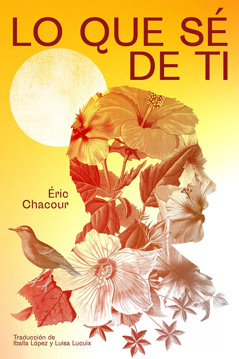 Portada de Lo que sé de ti, de Éric Chacour