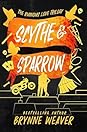 Scythe & Sparrow by Brynne Weaver