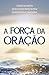 A força da oração