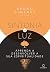 Sintonia de Luz: aprenda a ...