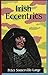 Irish Eccentrics