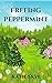 Freeing Peppermint (Witches of Peppermint #3)