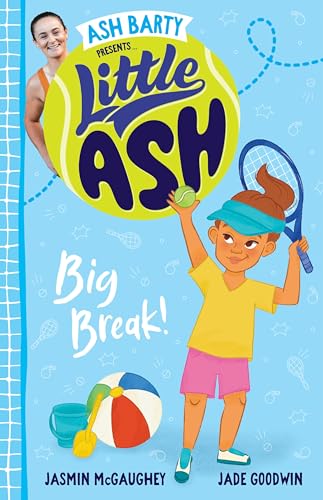 Little Ash Big Break! (Paperback)