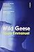 Wild Geese: the LAMBDA and GORDON BOWKER VOLCANO PRIZE winner