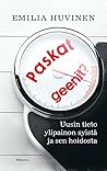Paskat geenit? - ...