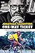 One-Way Ticket: Neun Leben ...
