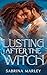 Lusting After the Witch