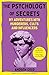 The Psychology of Secrets