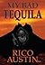 My Bad Tequila: Parts of a ...