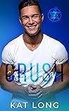 Crush (Southern Spark #2)