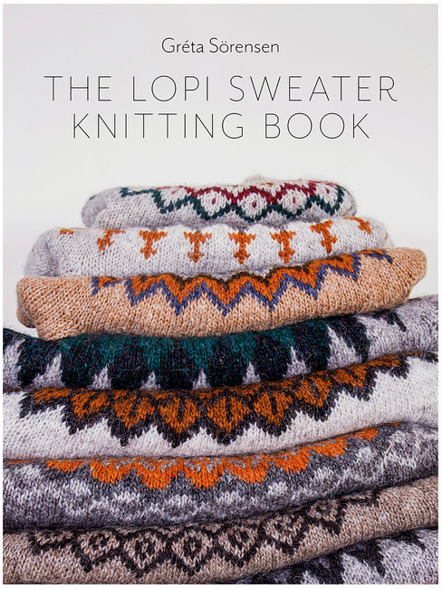The Lopi Sweater Knitting Book (Paperback)