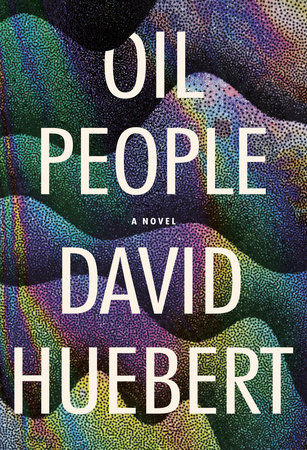 Oil People: A Novel (Kindle Edition)