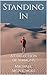 Standing In: A Collection o...
