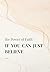 IF YOU CAN JUST BELIEVE by Basil U