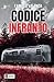 Codice infranto (Verulengo Mystery Crime) (Italian Edition)