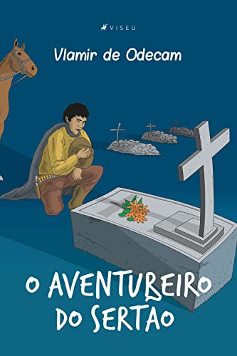 O aventureiro do Sertão (Portuguese Edition)