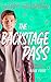 The Backstage Pass: a Rocks...
