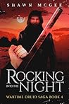 Rocking into the Night (Wartime Druid Saga #4)