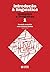 Introdução à linguística by Fernanda Mussalim