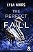 The Perfect Fall