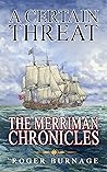 A Certain Threat (The Merriman Chronicles)