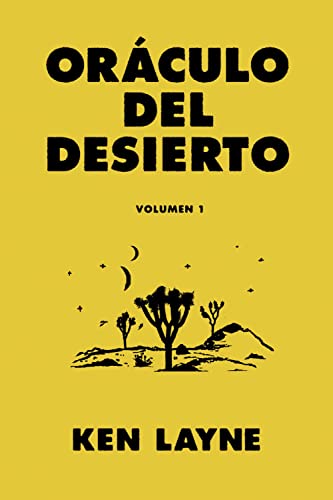 Oráculo del desierto: Volumen 1 (General) (Spanish Edition)