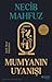 Mumyanın Uyanışı by Naguib Mahfouz