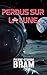 Perdus sur la lune (French Edition)
